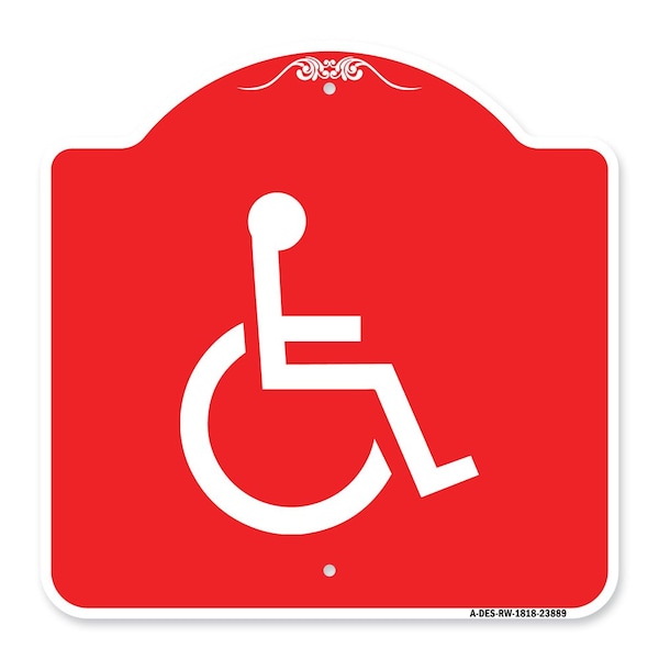 Signmission Designer Series Sign Large Handicapped, Red & White Aluminum Sign, 18" x 18", RW-1818-23889 A-DES-RW-1818-23889 - main